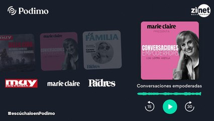 Descubre gratis y al completo el primer episodio de nuestro podcast 'Conversaciones Empoderadas'