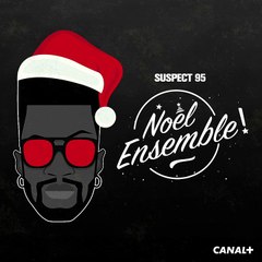 Suspect 95 - Noël Ensemble [Audio Officiel]