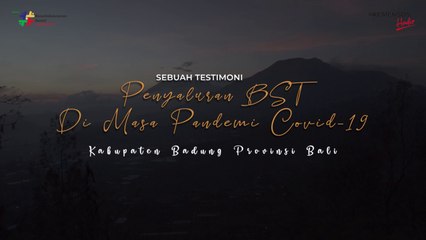 Testimoni Warga Kabupaten Badung Soal BST di Masa Pandemi COVID-19