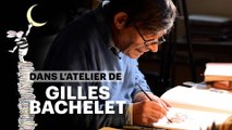 Dans l'atelier de l'illustrateur Gilles Bachelet