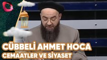 Cübbeli Ahmet Hoca ile Sohbetler | Cemaatler ve Siyaset | Flash Tv