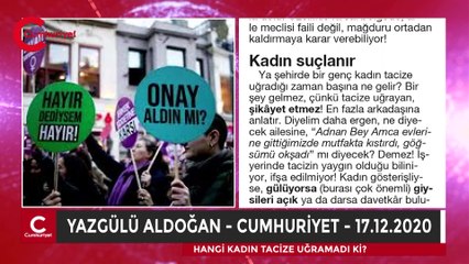 Hangi kadın tacize uğramadı ki?