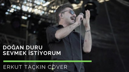 Doğan Duru - Sevmek İstiyorum (Erkut Taçkın Cover) #CanlıPerformans
