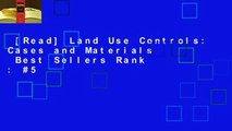 [Read] Land Use Controls: Cases and Materials  Best Sellers Rank : #5