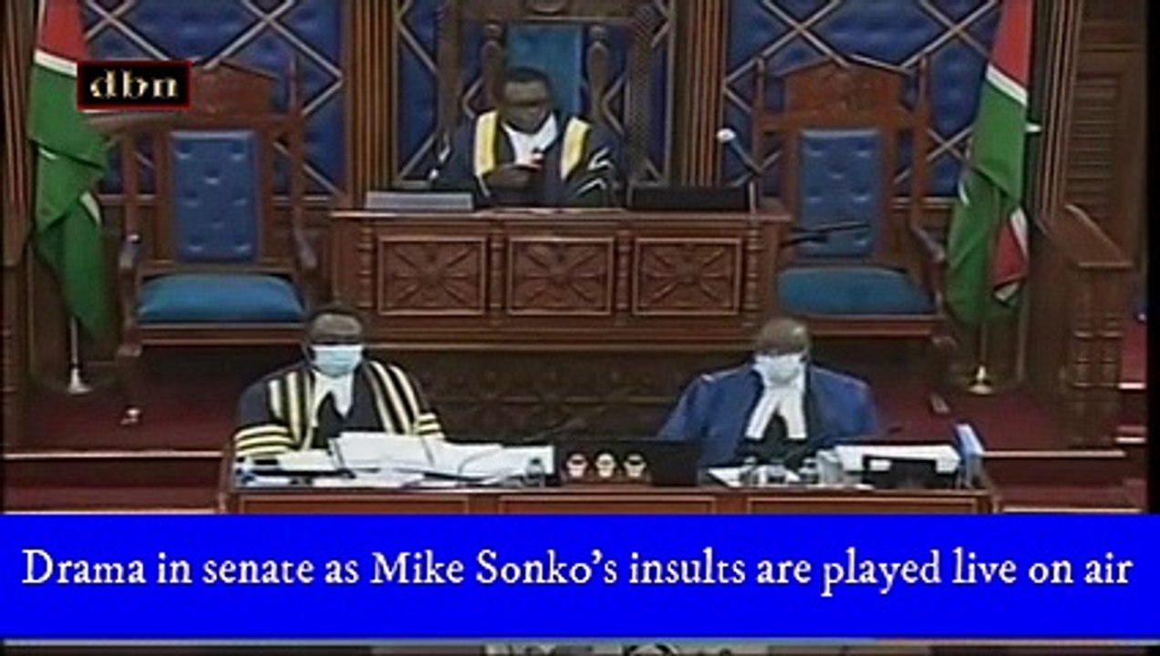 Drama in senate as Mike Sonko's insults are played live on air