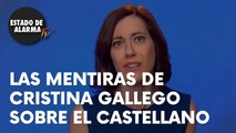 VEAN las MENTIRAS de CRISTINA GALLEGO en el INTERMEDIO sobre el CASTELLANO