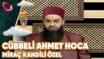 Cübbeli Ahmet Hocayla | Miraç Kandili Özel | Flash Tv