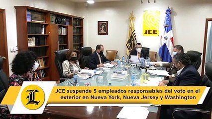 下载视频: JCE suspende 5 empleados responsables del voto en el exterior en Nueva York, Nueva Jersey y Washington