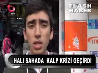 Sahada Kalp Krizi
