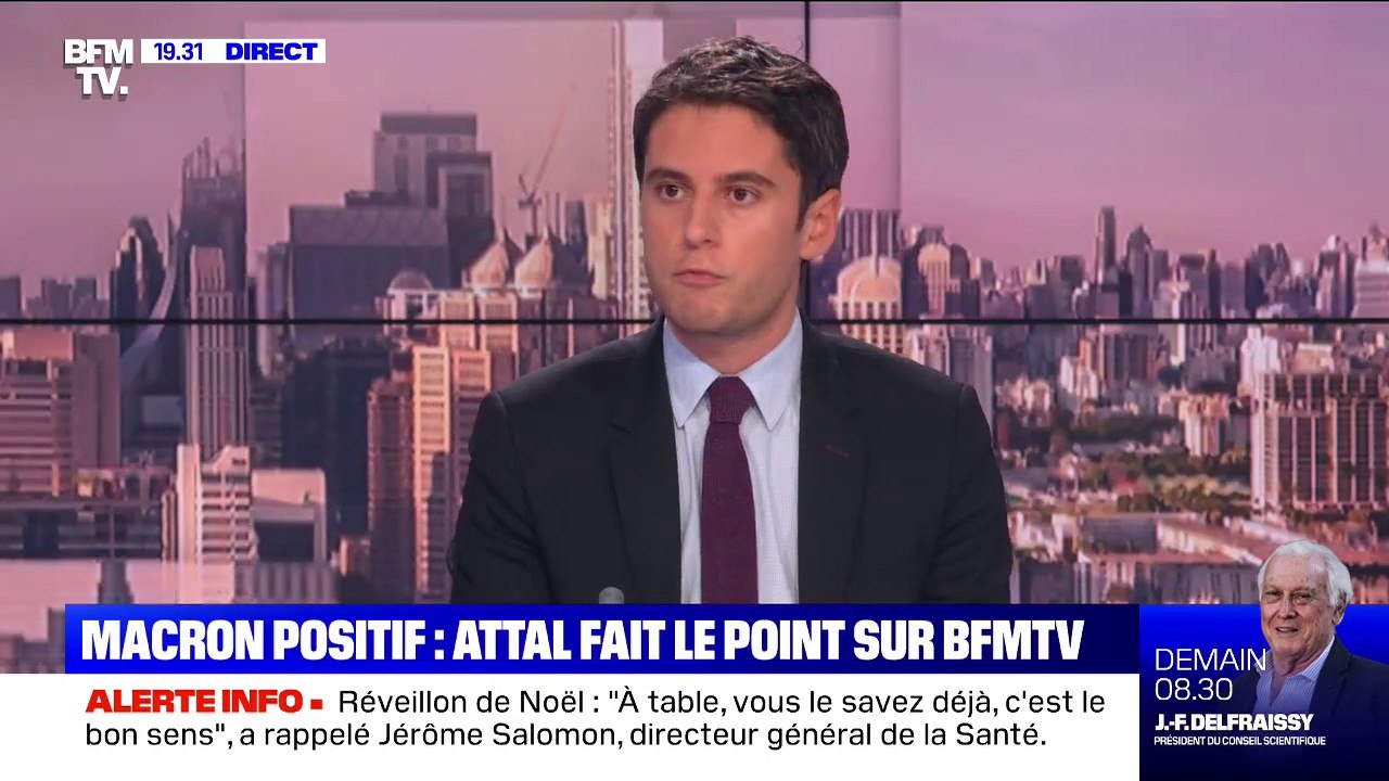 Gabriel Attal: Emmanuel Macron "a des symptômes réels de la maladie, c'est-à-dire une toux et une fatigue importante"