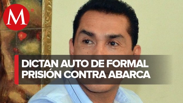 Dictan formal prisión a José Luis Abarca por delincuencia organizada