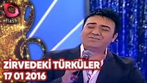 Zirvedeki Türküler - Flash Tv - 17 01 2016