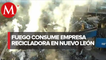 Controlan al 100% incendio en empresa recicladora de Guadalupe, Nuevo León