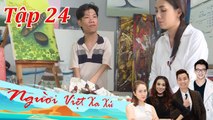 Ngày hội ngộ gia đình xúc động của họa sĩ không tay Lê Minh Châu | NGƯỜI VIỆT XA XỨ #24