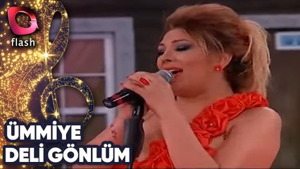 ÜMMİYE - DELİ GÖNLÜM