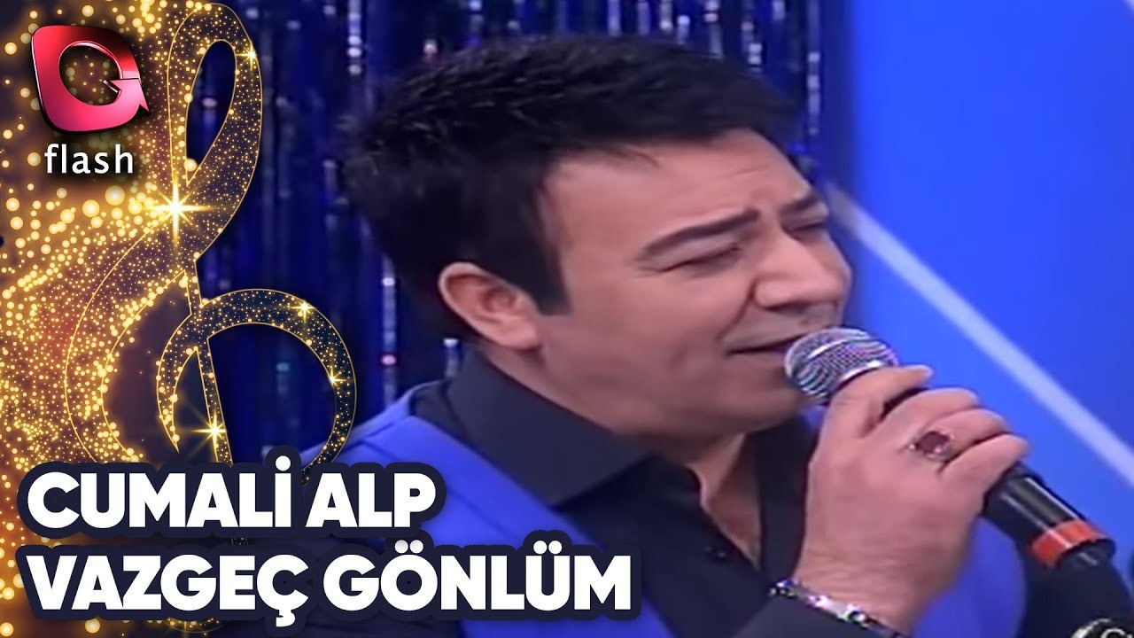 CUMALİ ALP & SILANAZ - VAZGEÇ GÖNLÜM
