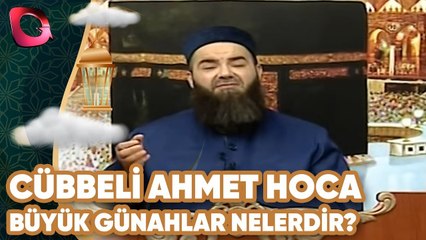 Cübbeli Ahmet Hocayla İftar Özel | Büyük Günahlar Nelerdir? | Flash Tv