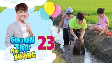 LÀM CHA MẸ BẤT ĐẮC DĨ #23 | Gin Tuấn Kiệt muối mặt bị đàn con thơ bóc mẽ đủ điều 