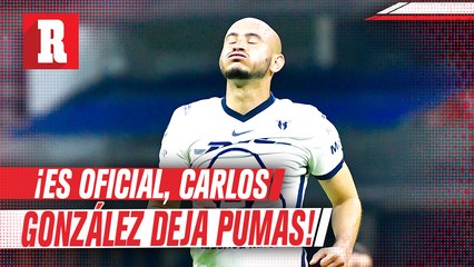 Pumas hizo oficial la salida de Carlos González