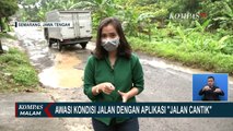 Warga Jawa Tengah Bisa Adukan Kondisi Jalan Rusak Melalui Aplikasi Jalan Cantik