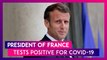 Emmanuel Macron, President Of France Tests Positive For Coronavirus, Other EU Leaders Isolating