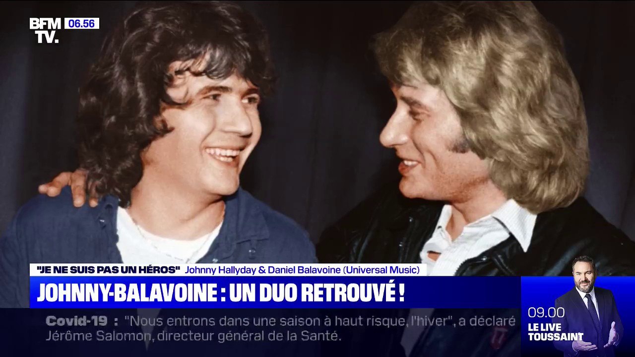 "Je ne suis pas un héros", Johnny Hallyday et Daniel Balavoine en duo sur ce tube mythique