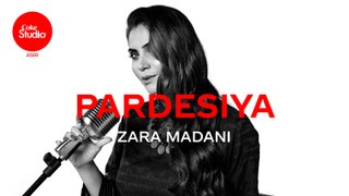 Coke Studio 2020 | Pardesiya | Zara Madani