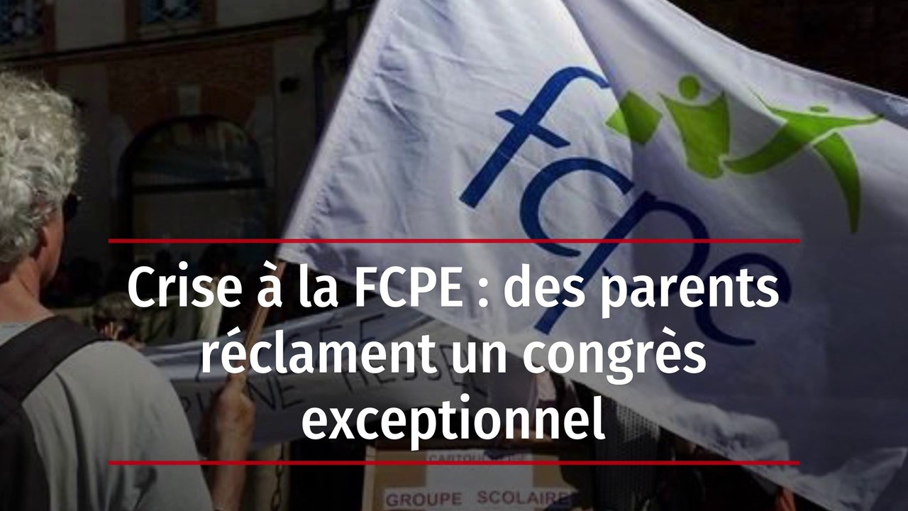 Crise à la FCPE : des parents réclament un congrès exceptionnel