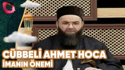 Cübbeli Ahmet Hocayla İftar Saati | İmanın Önemi | Flash Tv