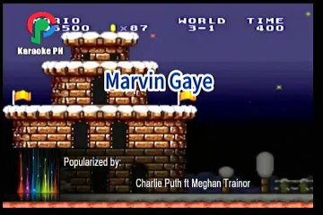 Charlie Puth ft Meghan Trainor Marvin Gaye Karaoke