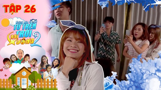 NHỮNG ĐỨA CON TỪ TRÊN TRỜI RƠI XUỐNG 2 | TẬP 26 | Việt Thi bị gạ làm MẪU ẢNH & màn giải cứu của P336