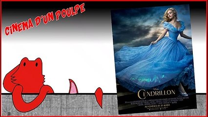 Cinéma d'un Poulpe - Cendrillon (2015)