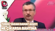 Türkü Yazan Damat Adayı | Ne Çıkarsa Bahtına