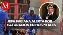 Estamos al borde del colapso en hospitales por covid-19: Jefa Fabiana