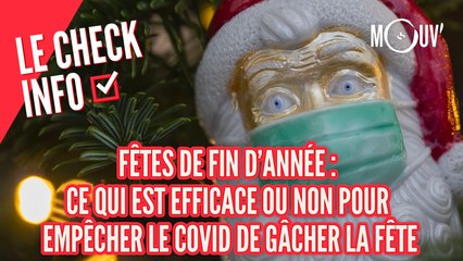 Ce qui est efficace ou non pour empêcher le covid de gâcher la fête