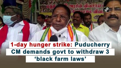 One-day hunger strike: Puducherry CM demands govt to withdraw three ‘black farm laws’