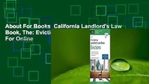 About For Books  California Landlord's Law Book, The: Evictions: Evictions  For Online