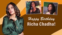 Richa Chadha Birthday Times When Fukrey Actress Went Unfiltered With Her Thoughts!