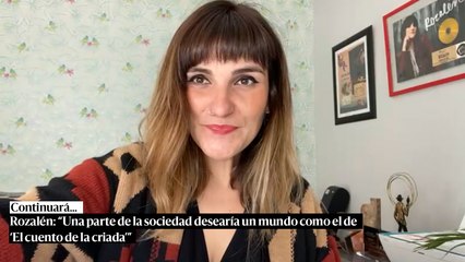 Rozalén: "Una parte de la sociedad desearía un mundo como el de ‘El cuento de la criada’"
