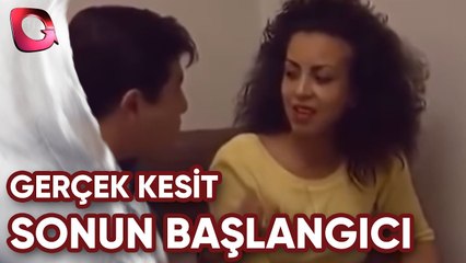 GERÇEK KESİT - SONUN BAŞLANGICI