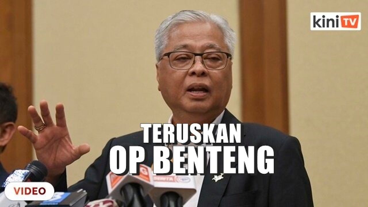 'PATI bukan merbahaya ketika Covid-19 sahaja' - Ismail mahu Op Benteng diteruskan