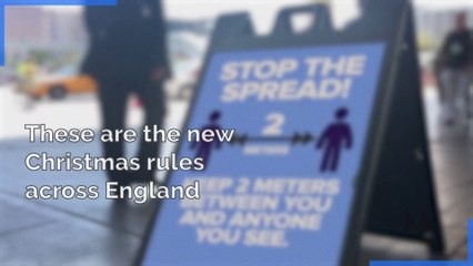 Coronavirus in England - These are the Christmas rules across England