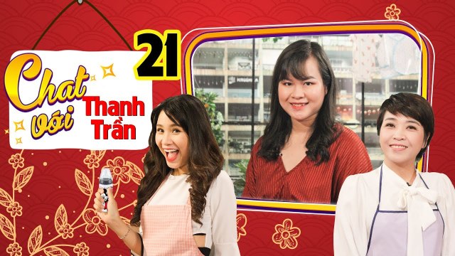 CHAT VỚI THANH TRẦN #21 FULL | Mẹ bầu Sài Gòn làm dâu Hà Nội - Vừa sinh xong lập tức khoe hình con