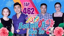 BẠN MUỐN HẸN HÒ #462 | Chuyện tình Cô Nàng Ninh Bình dư 8 kg mỡ và chàng trai Tây Ninh nhát gái 