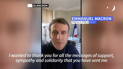 French President says Covid has "slowed" him down in video message