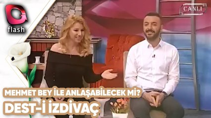 Şirin Hanım Mehmet Bey İle Anlaşabilecek mi? | Dest-i İzdivaç