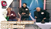 Azize hanım Ve Alişen Bey Evlenebilecek mi? |  Dest-i İzdivaç