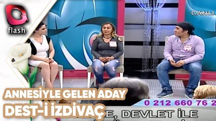 Annesiyle Gelen Damat Adayı | Dest-i İzdivaç