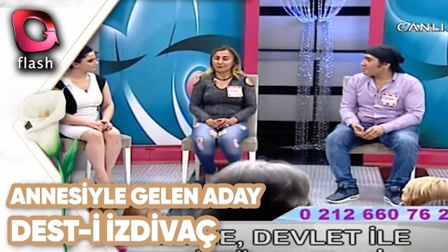 Annesiyle Gelen Damat Adayı | Dest-i İzdivaç