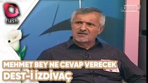 Mehmet Bey Taliplisi Asya Hanım'a Ne Cevap Verecek? | Dest- İzdivaç